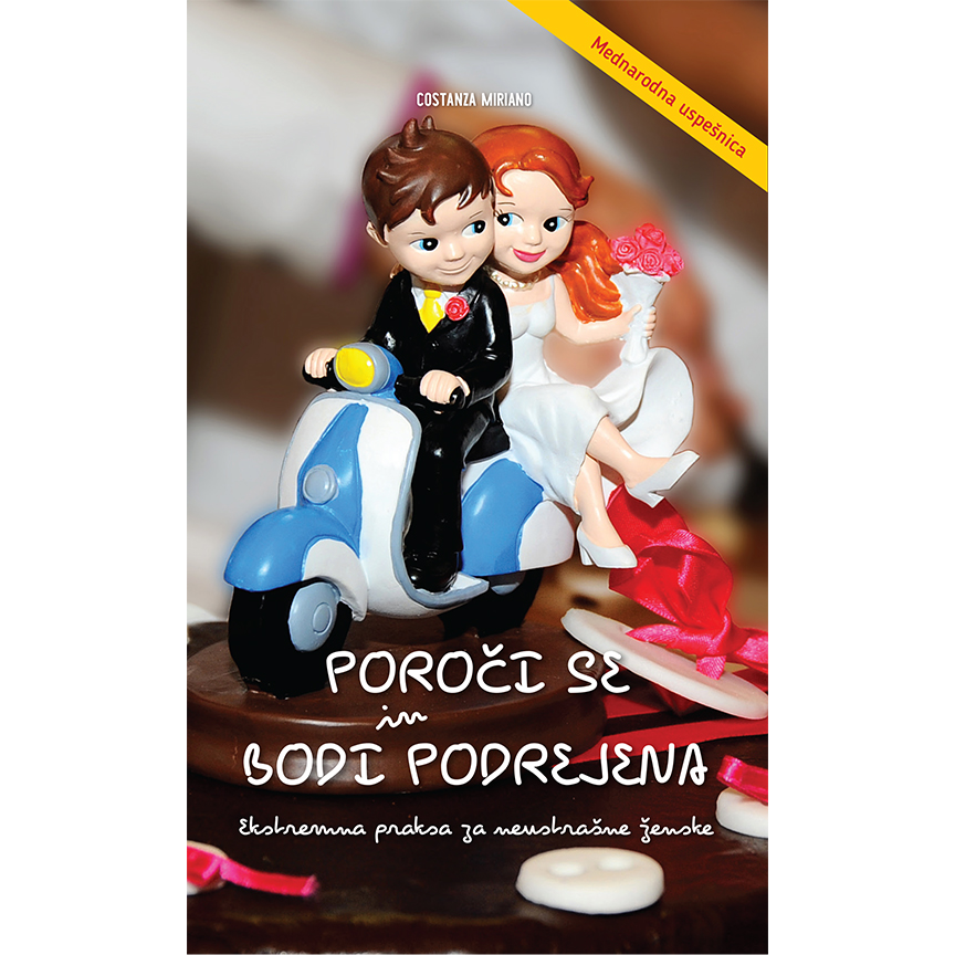 Poroči se in bodi podrejena