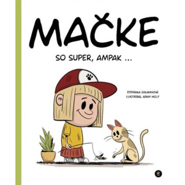 Mačke so super, ampak ...