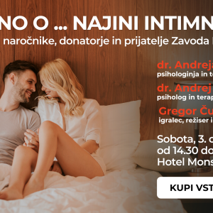Iskreno o ... najini intimnosti. Dogodek za naročnike, donatorje in prijatelje Zavoda Iskreni.