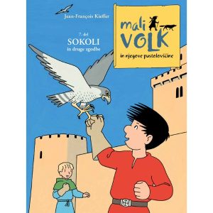 Mali volk in njegove pustolovščine, 7. del: Sokoli in druge zgodbe