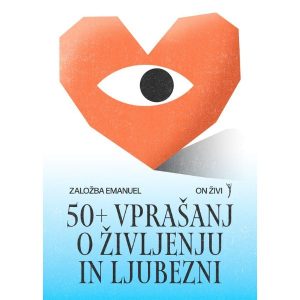 50+ vprašanj o življenju in ljubezni