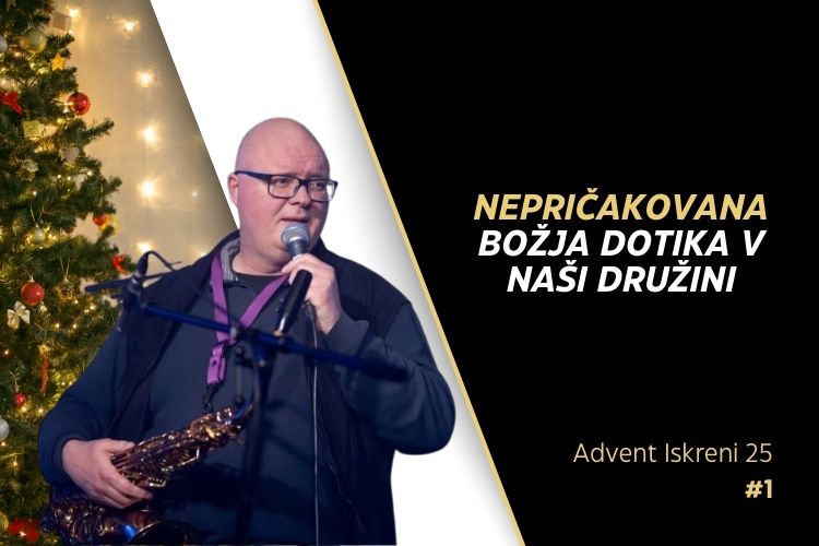 1. dan – Advent Iskreni 2025