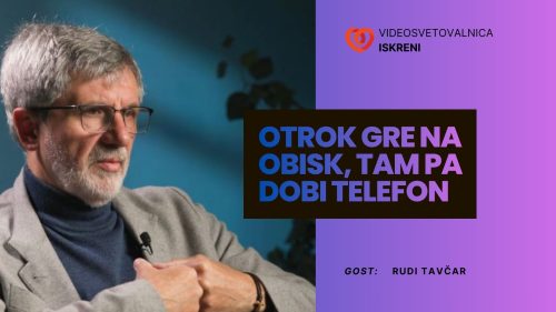 Rudi Tavčar: Otrok gre na obisk, tam pa dobi telefon (video svetovalnica, #8)