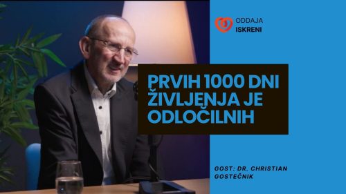 Dr. Christian Gostečnik: Prvih 1000 dni se ne spomniš, a te vodijo še danes (podkast, 1.del)